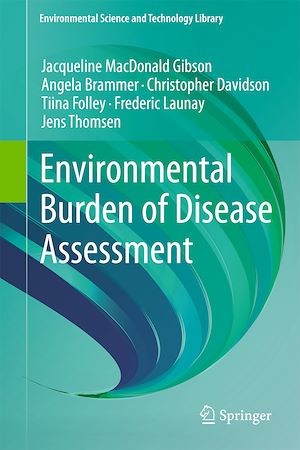 Téléchargez le livre :  Environmental Burden of Disease Assessment