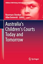 Télécharger le livre :  Australia's Children's Courts Today and Tomorrow