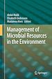 Télécharger le livre :  Management of Microbial Resources in the Environment
