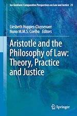 Download this eBook Aristotle and The Philosophy of Law: Theory, Practice and Justice