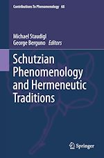 Télécharger le livre :  Schutzian Phenomenology and Hermeneutic Traditions