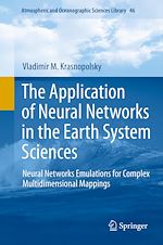 Télécharger le livre :  The Application of Neural Networks in the Earth System Sciences