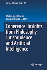 Télécharger le livre :  Coherence: Insights from Philosophy, Jurisprudence and Artificial Intelligence