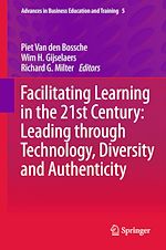 Télécharger le livre :  Facilitating Learning in the 21st Century: Leading through Technology, Diversity and Authenticity