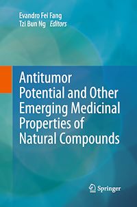 Téléchargez le livre :  Antitumor Potential and other Emerging Medicinal Properties of Natural Compounds