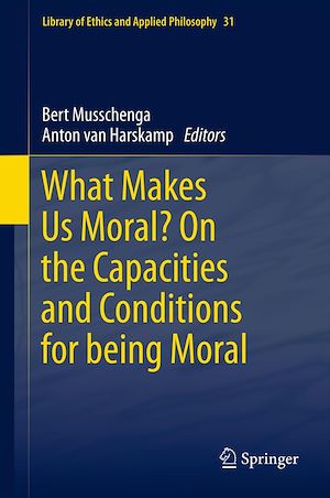 Téléchargez le livre :  What Makes Us Moral? On the capacities and conditions for being moral