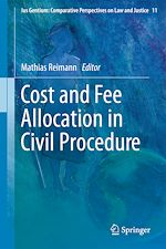 Télécharger le livre :  Cost and Fee Allocation in Civil Procedure