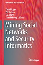 Télécharger le livre :  Mining Social Networks and Security Informatics