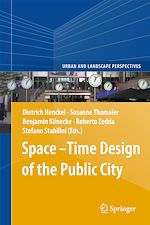 Télécharger le livre :  Space–Time Design of the Public City