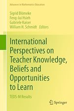 Télécharger le livre :  International Perspectives on Teacher Knowledge, Beliefs and Opportunities to Learn