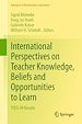 Télécharger le livre :  International Perspectives on Teacher Knowledge, Beliefs and Opportunities to Learn