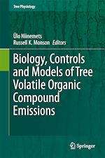 Télécharger le livre :  Biology, Controls and Models of Tree Volatile Organic Compound Emissions