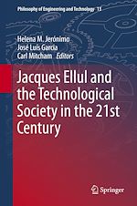 Télécharger le livre :  Jacques Ellul and the Technological Society in the 21st Century
