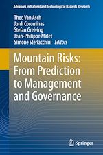 Télécharger le livre :  Mountain Risks: From Prediction to Management and Governance