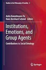 Télécharger le livre :  Institutions, Emotions, and Group Agents