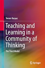 Télécharger le livre :  Teaching and Learning in a Community of Thinking