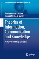 Télécharger le livre :  Theories of Information, Communication and Knowledge