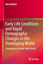 Télécharger le livre :  Early Life Conditions and Rapid Demographic Changes in the Developing World