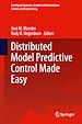 Télécharger le livre :  Distributed Model Predictive Control Made Easy