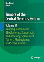 Télécharger le livre :  Tumors of the Central Nervous System, Volume 11