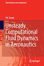 Download this eBook Unsteady Computational Fluid Dynamics in Aeronautics