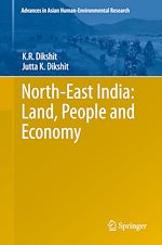 Télécharger le livre :  North-East India: Land, People and Economy
