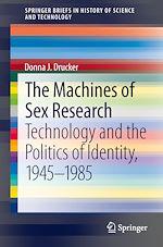 Télécharger le livre :  The Machines of Sex Research