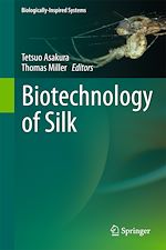 Télécharger le livre :  Biotechnology of Silk