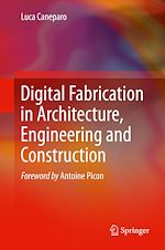 Télécharger le livre :  Digital Fabrication in Architecture, Engineering and Construction