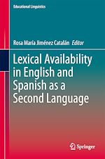 Télécharger le livre :  Lexical Availability in English and Spanish as a Second Language