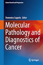 Télécharger le livre :  Molecular Pathology and Diagnostics of Cancer