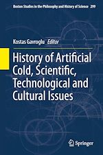 Télécharger le livre :  History of Artificial Cold, Scientific, Technological and Cultural Issues