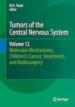 Télécharger le livre :  Tumors of the Central Nervous System, Volume 12