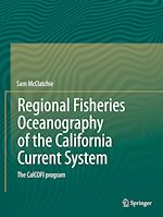Télécharger le livre :  Regional Fisheries Oceanography of the California Current System