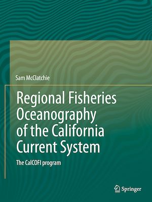 Téléchargez le livre :  Regional Fisheries Oceanography of the California Current System