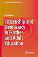 Télécharger le livre :  Citizenship and Democracy in Further and Adult Education