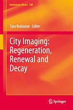 Download this eBook City Imaging: Regeneration, Renewal and Decay