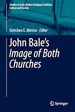 Télécharger le livre :  John Bale's 'The Image of Both Churches'