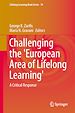 Télécharger le livre :  Challenging the 'European Area of Lifelong Learning'