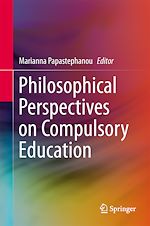 Télécharger le livre :  Philosophical Perspectives on Compulsory Education