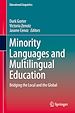 Télécharger le livre :  Minority Languages and Multilingual Education