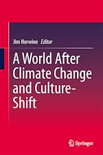 Télécharger le livre :  A World After Climate Change and Culture-Shift
