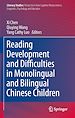 Télécharger le livre :  Reading Development and Difficulties in Monolingual and Bilingual Chinese Children