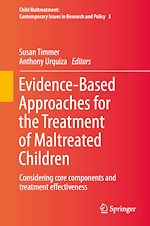 Télécharger le livre :  Evidence-Based Approaches for the Treatment of Maltreated Children