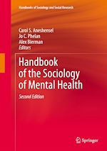 Télécharger le livre :  Handbook of the Sociology of Mental Health