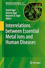 Télécharger le livre :  Interrelations between Essential Metal Ions and Human Diseases