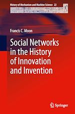 Télécharger le livre :  Social Networks in the History of Innovation and Invention