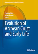 Télécharger le livre :  Evolution of Archean Crust and Early Life