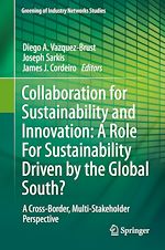 Télécharger le livre :  Collaboration for Sustainability and Innovation: A Role For Sustainability Driven by the Global South?