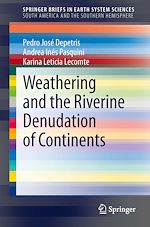 Download this eBook Weathering and the Riverine Denudation of Continents